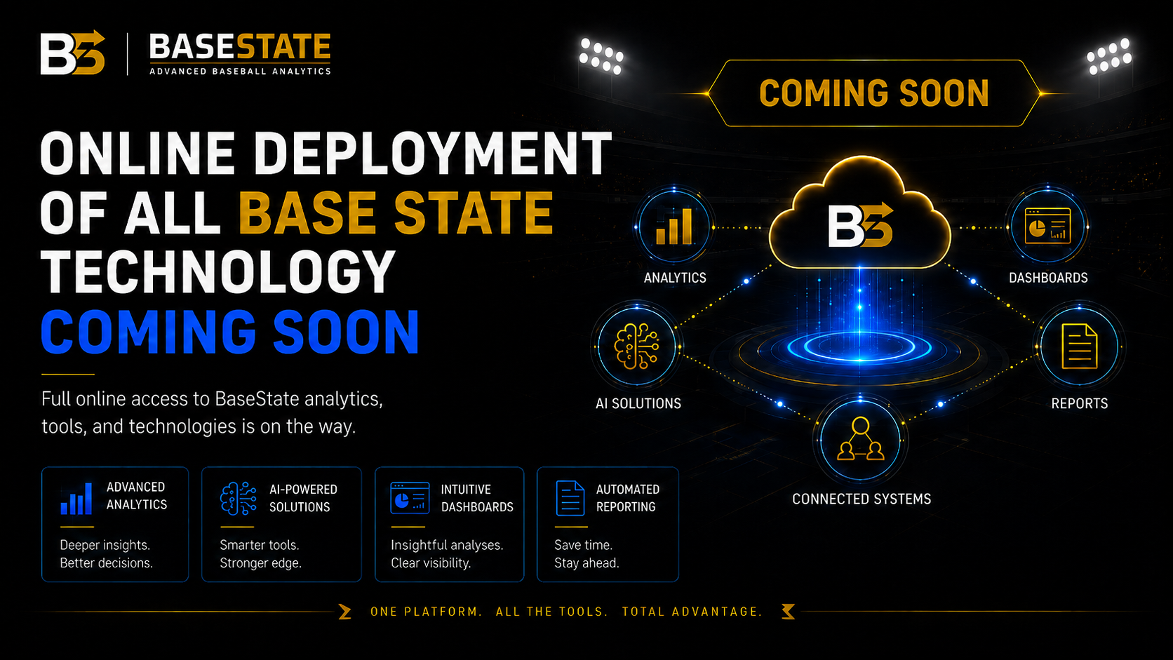 Online deployment of all BaseState technology, coming soon